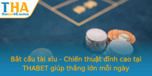 Bat Cau Tai Xiu Chien Thuat Inh Cao Tai Thabet Giup Thang Lon Moi Ngay