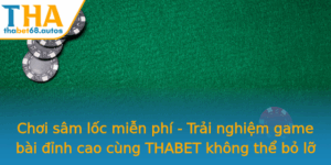 Choi Sam Loc Mien Phi Trai Nghiem Game Bai Inh Cao Cung Thabet Khong The Bo Lo